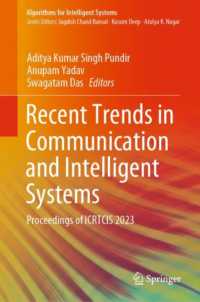 Recent Trends in Communication and Intelligent Systems : Proceedings of ICRTCIS 2023 (Algorithms for Intelligent Systems)