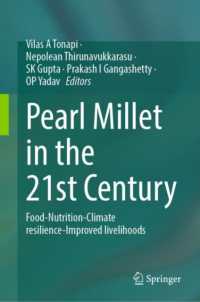 Pearl Millet in the 21st Century : Food-Nutrition-Climate resilience-Improved livelihoods