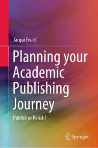 学術出版への道：出版か死か？<br>Planning your Academic Publishing Journey : Publish or Perish?