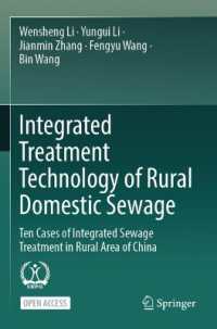 Integrated Treatment Technology of Rural Domestic Sewage : Ten Cases of Integrated Sewage Treatment in Rural Area of China