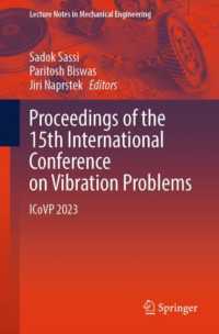 Proceedings of the 15th International Conference on Vibration Problems : ICoVP 2023 (Lecture Notes in Mechanical Engineering)