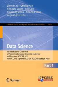 Data Science : 9th International Conference of Pioneering Computer Scientists, Engineers and Educators, ICPCSEE 2023, Harbin, China, September 22-24, 2023, Proceedings, Part I (Communications in Computer and Information Science)