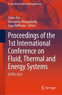 Proceedings of the 1st International Conference in Fluid, Thermal and Energy Systems : ICFTES 2022 (Lecture Notes in Mechanical Engineering)