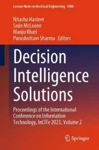 Decision Intelligence Solutions : Proceedings of the International Conference on Information Technology, InCITe 2023, Volume 2 (Lecture Notes in Electrical Engineering)