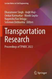 Transportation Research : Proceedings of TPMDC 2022 (Lecture Notes in Civil Engineering)