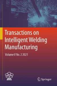 Transactions on Intelligent Welding Manufacturing : Volume V No. 2 2021 (Transactions on Intelligent Welding Manufacturing)