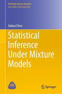 混合モデルにおける統計的推論<br>Statistical Inference under Mixture Models (Icsa Book Series in Statistics) （2023）