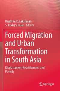 Forced Migration and Urban Transformation in South Asia : Displacement, Resettlement, and Poverty