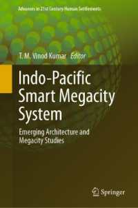 Indo-Pacific Smart Megacity System : Emerging Architecture and Megacity Studies (Advances in 21st Century Human Settlements)