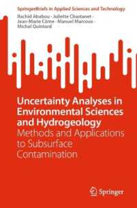 Uncertainty Analyses in Environmental Sciences and Hydrogeology : Methods and Applications to Subsurface Contamination (Springerbriefs in Applied Sciences and Technology) （2023）