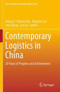 Contemporary Logistics in China : 20 Years of Progress and Achievement (Current Chinese Economic Report Series)