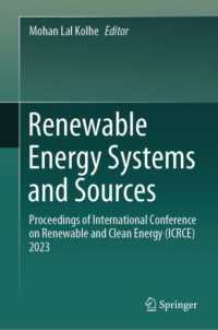 Renewable Energy Systems and Sources : Proceedings of International Conference on Renewable and Clean Energy (ICRCE) 2023