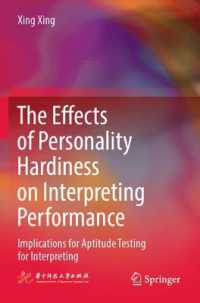 The Effects of Personality Hardiness on Interpreting Performance : Implications for Aptitude Testing for Interpreting