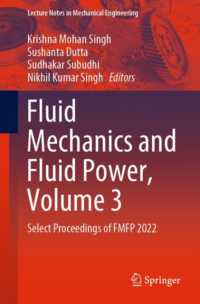 Fluid Mechanics and Fluid Power, Volume 3 : Select Proceedings of FMFP 2022 (Lecture Notes in Mechanical Engineering)