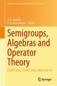 Semigroups, Algebras and Operator Theory : ICSAOT 2022, CUSAT, India, March 28-31 (Springer Proceedings in Mathematics & Statistics)