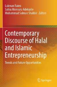 Contemporary Discourse of Halal and Islamic Entrepreneurship : Trends and Future Opportunities