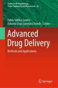 Advanced Drug Delivery : Methods and Applications (Studies in Mechanobiology, Tissue Engineering and Biomaterials)