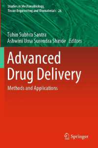 Advanced Drug Delivery : Methods and Applications (Studies in Mechanobiology, Tissue Engineering and Biomaterials)