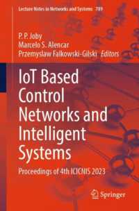 IoT Based Control Networks and Intelligent Systems : Proceedings of 4th ICICNIS 2023 (Lecture Notes in Networks and Systems)