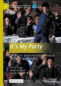 It's My Party : Tat Ming and the Postcolonial Politics of Popular Music in Hong Kong (Contemporary East Asian Visual Cultures, Societies and Politics)
