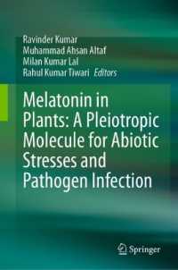 Melatonin in Plants: a Pleiotropic Molecule for Abiotic Stresses and Pathogen Infection