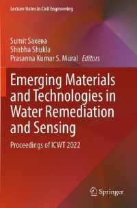 Emerging Materials and Technologies in Water Remediation and Sensing : Proceedings of ICWT 2022 (Lecture Notes in Civil Engineering)