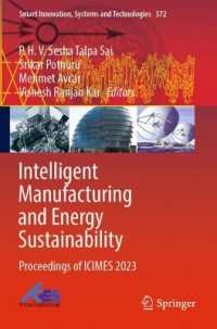 Intelligent Manufacturing and Energy Sustainability : Proceedings of ICIMES 2023 (Smart Innovation, Systems and Technologies)
