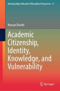 Academic Citizenship, Identity, Knowledge, and Vulnerability (Debating Higher Education: Philosophical Perspectives)
