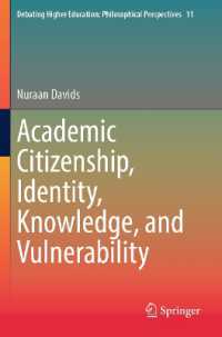 Academic Citizenship, Identity, Knowledge, and Vulnerability (Debating Higher Education: Philosophical Perspectives)