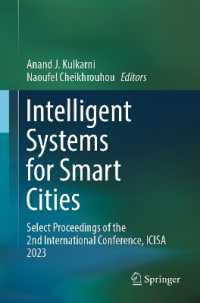 Intelligent Systems for Smart Cities : Select Proceedings of the 2nd International Conference, ICISA 2023