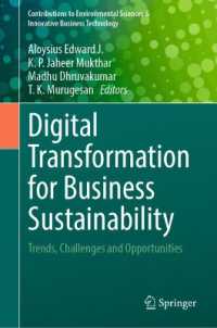 Digital Transformation for Business Sustainability : Trends, Challenges and Opportunities (Contributions to Environmental Sciences & Innovative Business Technology)