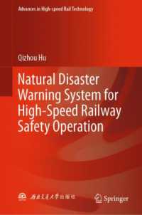 高速鉄道安全操行のための自然災害警告システム<br>Natural Disaster Warning System for High-speed Railway Safety Operation (Advances in High-speed Rail Technology)