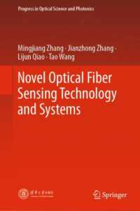 Novel Optical Fiber Sensing Technology and Systems (Progress in Optical Science and Photonics)