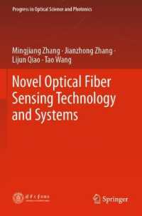 Novel Optical Fiber Sensing Technology and Systems (Progress in Optical Science and Photonics)