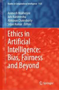Ethics in Artificial Intelligence: Bias, Fairness and Beyond (Studies in Computational Intelligence)