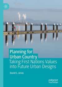 Planning for Urban Country : Taking First Nations Values into Future Urban Designs