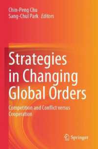 Strategies in Changing Global Orders : Competition and Conflict versus Cooperation