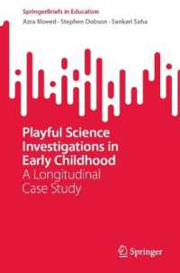 Playful Science Investigations in Early Childhood : A Longitudinal Case Study (Springerbriefs in Education)