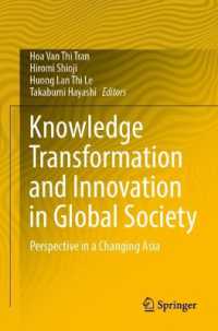 Knowledge Transformation and Innovation in Global Society : Perspective in a Changing Asia
