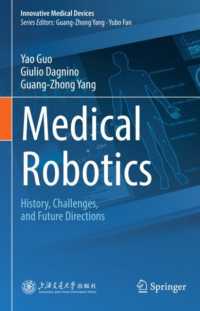 Medical Robotics : History, Challenges, and Future directions (Innovative Medical Devices)
