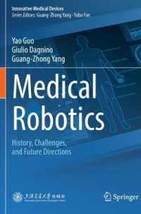 Medical Robotics : History, Challenges, and Future Directions (Innovative Medical Devices)