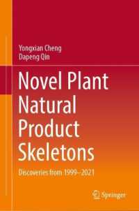 Novel Plant Natural Product Skeletons : Discoveries from 1999-2021
