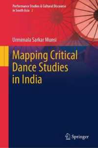 Mapping Critical Dance Studies in India (Performance Studies & Cultural Discourse in South Asia)