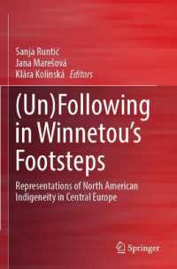 (Un)Following in Winnetou's Footsteps : Representations of North American Indigeneity in Central Europe