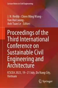 Proceedings of the Third International Conference on Sustainable Civil Engineering and Architecture : ICSCEA 2023, 19-21 July, Da Nang City, Vietnam (Lecture Notes in Civil Engineering)