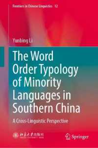 The Word Order Typology of Minority Languages in Southern China : A Cross-Linguistic Perspective (Frontiers in Chinese Linguistics)