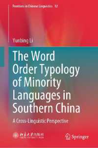 The Word Order Typology of Minority Languages in Southern China : A Cross-Linguistic Perspective (Frontiers in Chinese Linguistics)