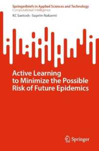 Active Learning to Minimize the Possible Risk of Future Epidemics (Springerbriefs in Applied Sciences and Technology)