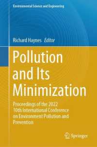Pollution and Its Minimization : Proceedings of the 2022 10th International Conference on Environment Pollution and Prevention (Environmental Science and Engineering)
