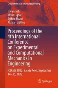 Proceedings of the 4th International Conference on Experimental and Computational Mechanics in Engineering : ICECME 2022, Banda Aceh, September 14-15, 2022 (Lecture Notes in Mechanical Engineering) （2024）